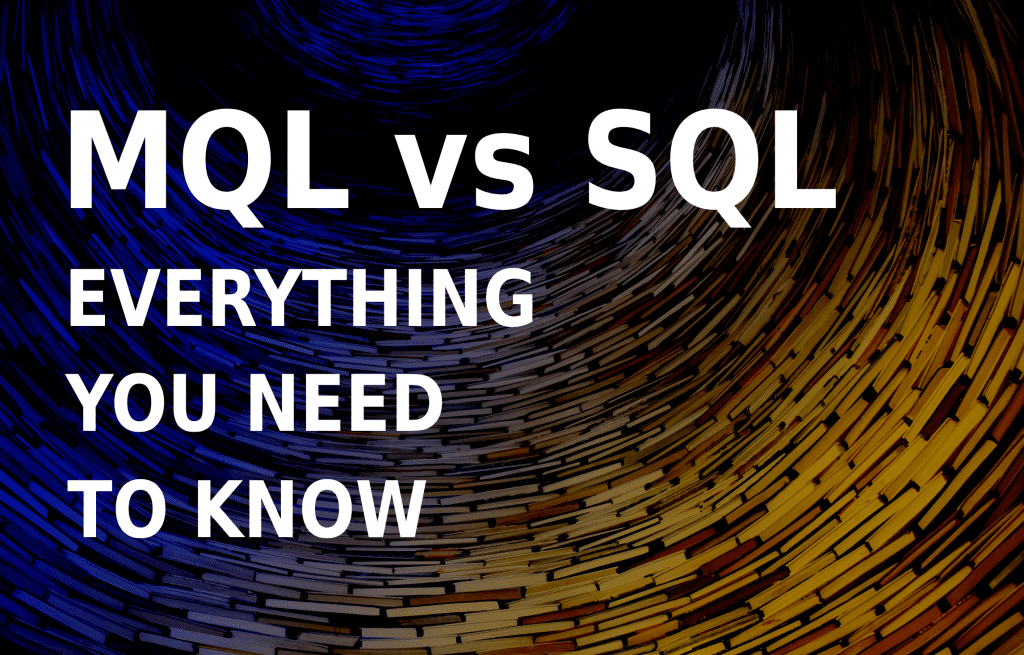 Mql Vs Sql Everything You Need To Know Growthonics Mql Vs Sql Everything You Need To Know Growthonics