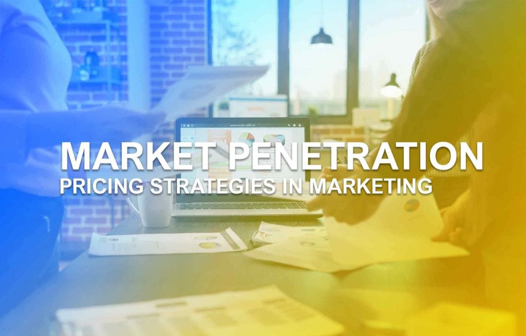 penetration pricing is