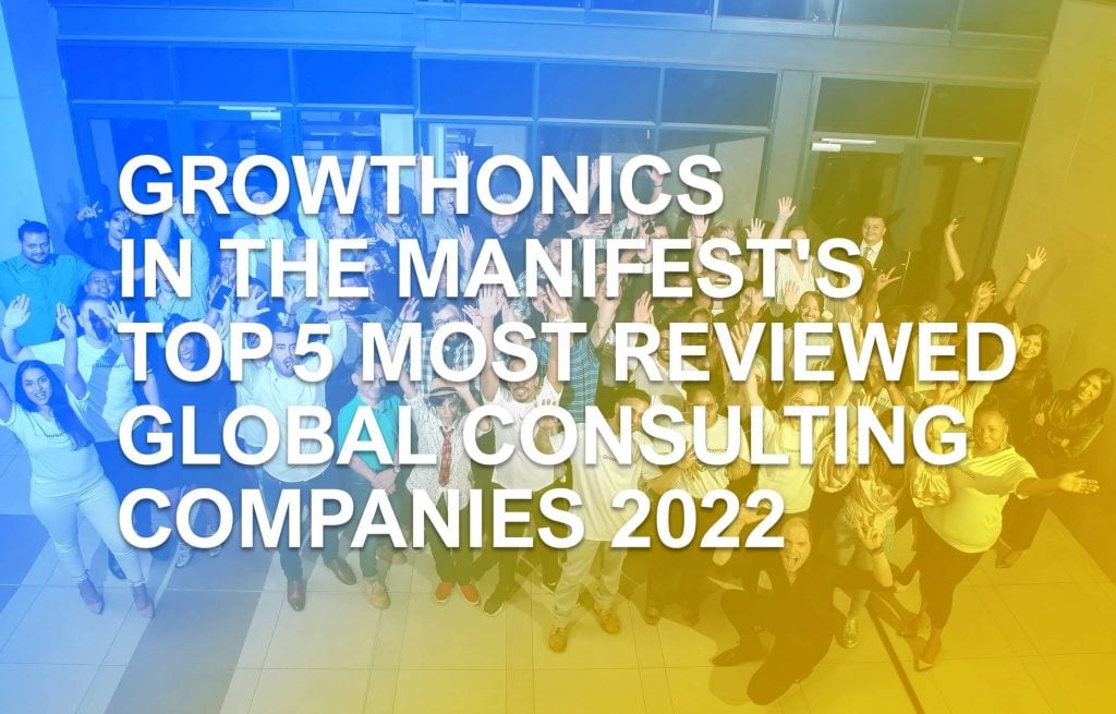 Growthonics in The Manifest’s Top 5 Most Reviewed Global Consulting Companies 2022