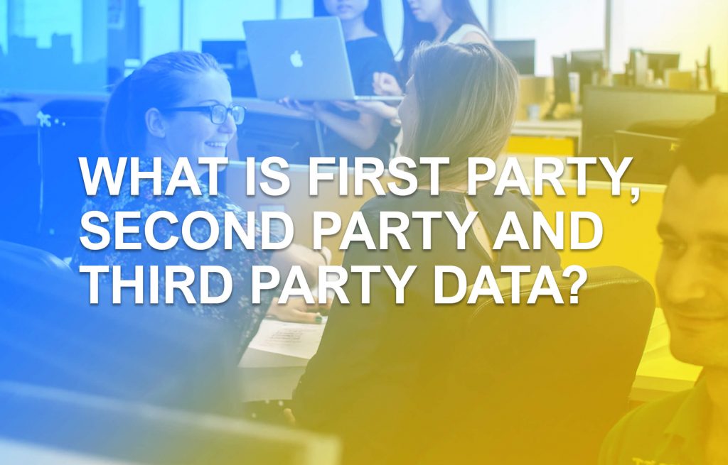What is First party, second party and third party data